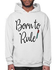 Born to Rule 28# - general school- Hoodie