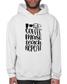 Coffee Mask Teach Repeat Style 660# - teacher- Hoodie