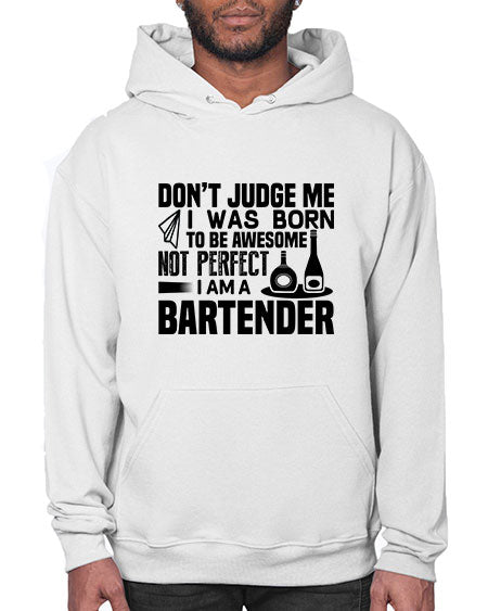 DONT JUDGE ME Style 129# - bartender- Hoodie