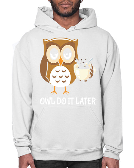 Do It Later funny Cute A TurtleRabbit 4# - owl- Hoodie