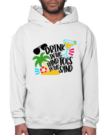 Drink In The Hand Toes In The Sand Style 48# - summer- Hoodie