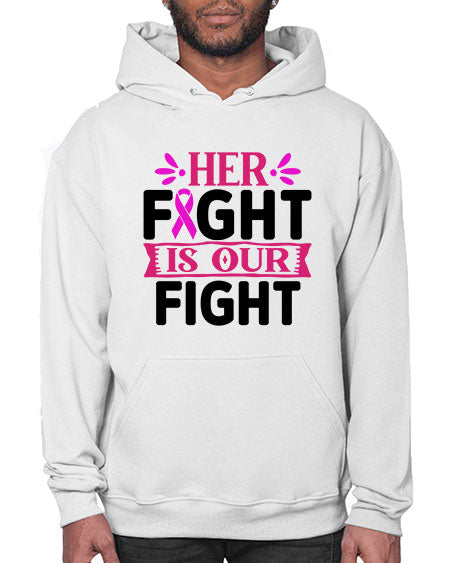 Her Fight is Our Fight 22# - breast cancer- Hoodie