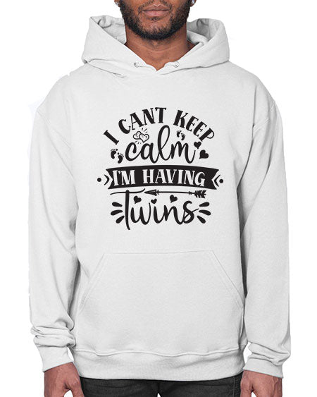 I can t keep calm I m having twins 339# - pregnancy- Hoodie