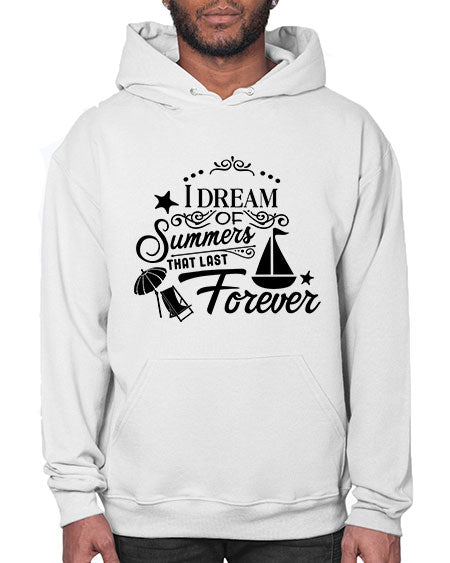 I dream of summers that last forever 95# - summer- Hoodie