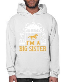 Im a big sister Style 38# - horse- Hoodie