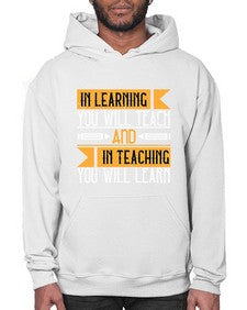 In learning you will teach and in teaching you will learn Style 988# - teacher- Hoodie