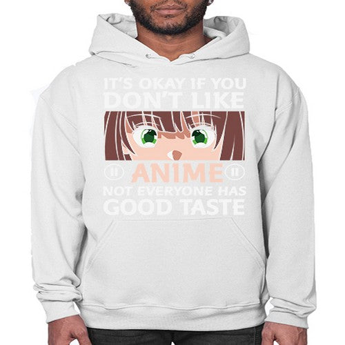 Its Ok If You Dont Like Anime 257# - anime- Hoodie