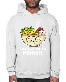 Keep Calm and Eat Ramen 1260# - Ramen- Hoodie