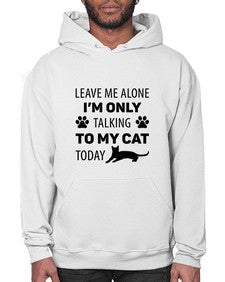 Leave Me Alone Style 62# - cats- Hoodie