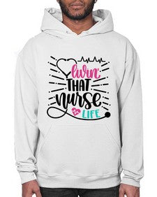 Livin That Nurse Life Style Style 1061# - nurse- Hoodie