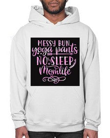 Messy bun yoga pants no sleep momlife  424# - yoga- Hoodie