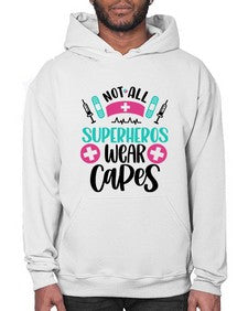 Not All Superheros Style Style 1138# - nurse- Hoodie