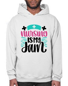 Nursing Is My Jam Style Style 1273# - nurse- Hoodie