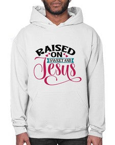 Raised On Sweet And Jesus 1492# - tea- Hoodie