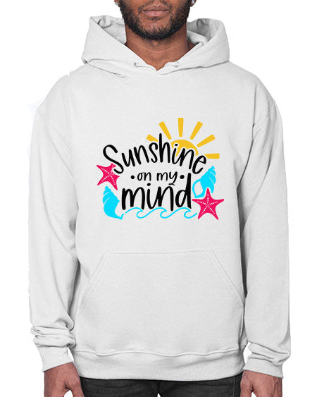 Sunshine On My Mind Style 15# - summer- Hoodie