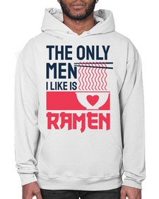 The Only Men I Like 1623# - Ramen- Hoodie