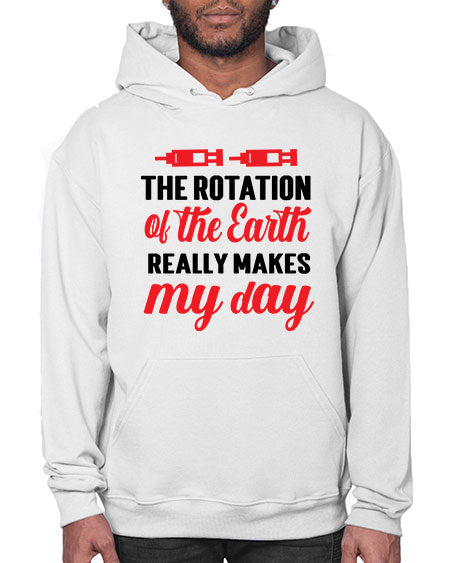The Rotation of the Earth Really Makes my day 9# - nature- Hoodie