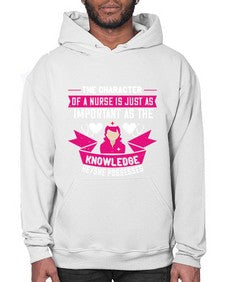 The character of a nurse is just as important as the knowledge heshe possesses Style 1505# - nurse- Hoodie