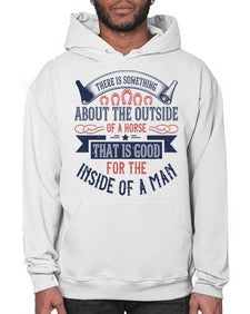 There is something about the outside of a horse that is good for the inside of a man Style 16# - horse- Hoodie