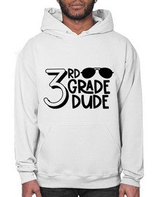 Third Grade Dude 957# - third grade- Hoodie