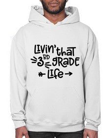 Third Grade Life 967# - third grade- Hoodie