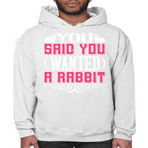 You Said You Wanted A Rabbit Style 5# - dogs- Hoodie
