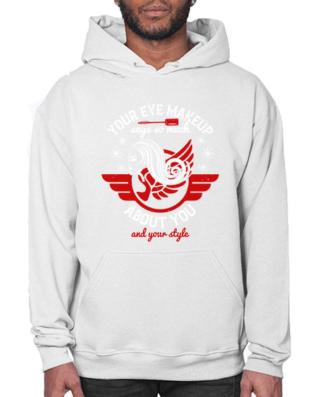 Your eye makeup says so much about you and your style Style 171# -makeup Hoodie