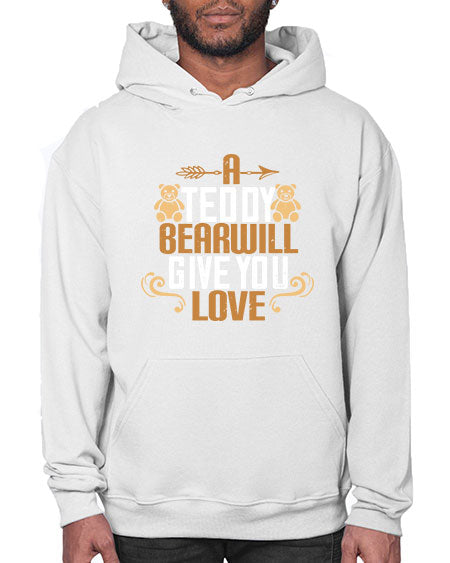 a teddy bear will give you love 3# - bears - animals- Hoodie