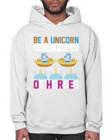 be a unicorn in a field of horses 39# - unicorn- Hoodie