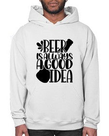 beer is always a good idea 649# - beer- Hoodie
