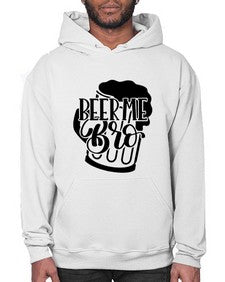 beer me bro 656# - beer- Hoodie