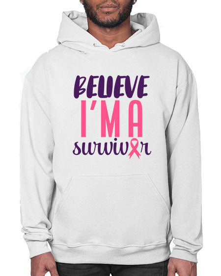 believe im a survivor Style 16# - breast cancer- Hoodie