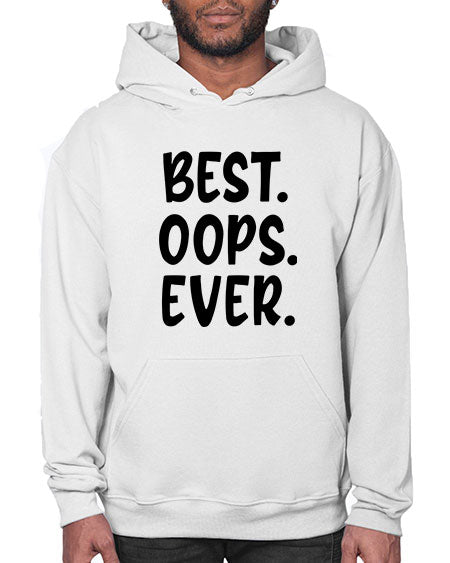 best oops ever Style 43# - baby- Hoodie