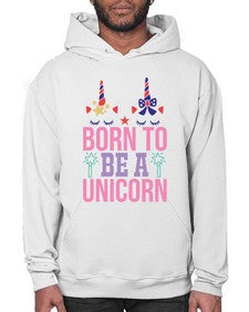 born to be a unicorn 70# - unicorn- Hoodie