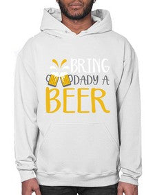 bring a dady beer 63# - beer- Hoodie