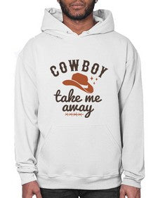 cowboy take me away 347# - western- Hoodie