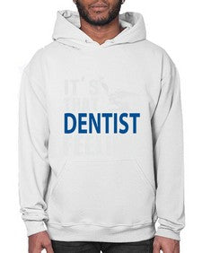 dentist feelingtranspermentpng 697# - dentist- Hoodie
