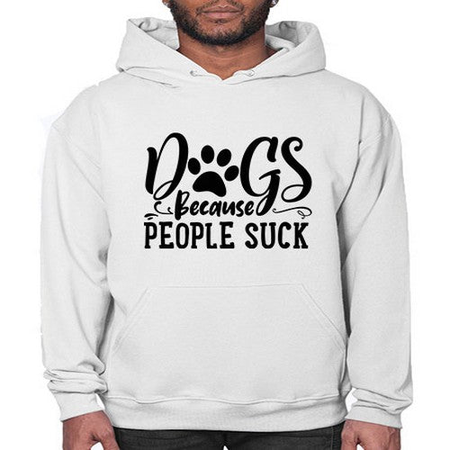 dogs because people suck 26# - dogs- Hoodie