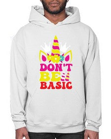dont be basic 94# - unicorn- Hoodie