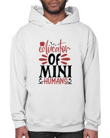 educator of mini humans Style 133# - teacher- Hoodie