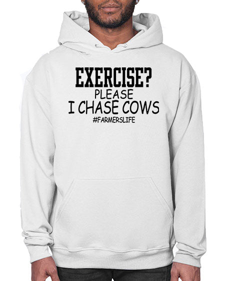 exercise please i chase cows - cow- Hoodie