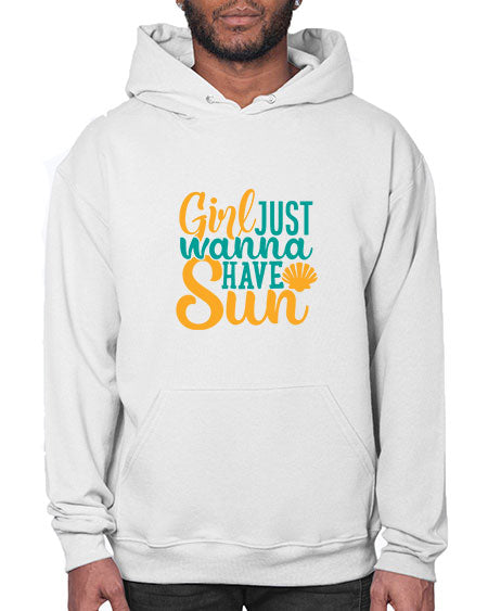 girls just wanna have sun Style 101# - summer- Hoodie