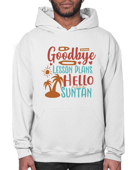 goodbye lesson plans hello summer 104# - summer- Hoodie