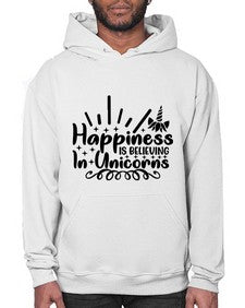 happiness is believing in unicorns 157# - unicorn- Hoodie