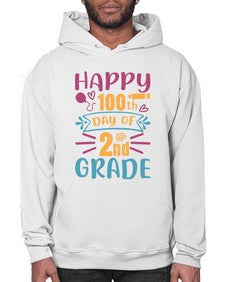 happy one hundredth day of second grade 249# - second grade- Hoodie