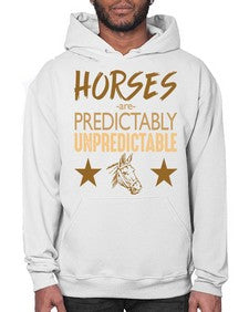 horses are unpredictable - horse- Hoodie
