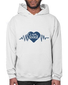 i am loved Style 101# - motivation- Hoodie