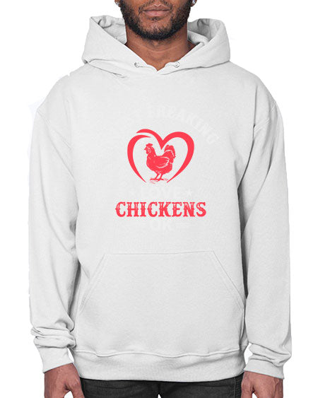 i just freaking love chickens ok Style 5# - chicken- Hoodie