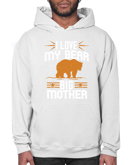 i love my big mother bear 139# - bears - animals- Hoodie
