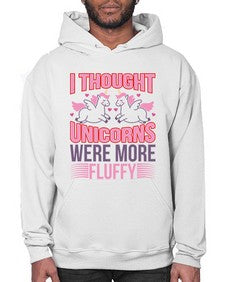 i thought unicorns were more fluffy 193# - unicorn- Hoodie